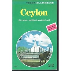 Ceylon. Sri Lanka, strahlend sch�nes Land (Touropa Urlaubsberater)