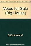 Votes for sale : a Victorian adventure