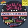 Harlem Holiday: New York Rhythm & Blues, Vol. 2