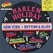 Harlem Holiday: New York Rhythm & Blues, Vol. 2