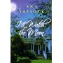 Ill Watch the Moon: A Novel