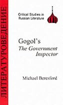 Gogol: "Government Inspector" (BCP Critical Studies in Russian Literature)