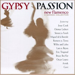 Various - Gypsy Passion: New Flamenco (Narada Collection Series) - Zortam Music