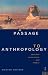Book A Passage to Anthropology: Between Experience and Theory
