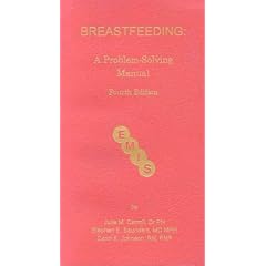 Breastfeeding: A PROBLEM-SOLVING MANUAL
