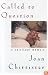 Called to Question: A Spiritual Memoir