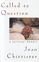 Called to Question: A Spiritual Memoir