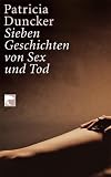 Sieben Geschichten von Sex und Tod. Erzählungen