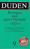 Der Duden, 12 Bde., Bd.9, Duden Richtiges und gutes Deutsch: 9: 9 - Richtiges Und Gutes Deutsch - Christine Beil, Birgit Eickhoff, Angelika. Haller-Wolf