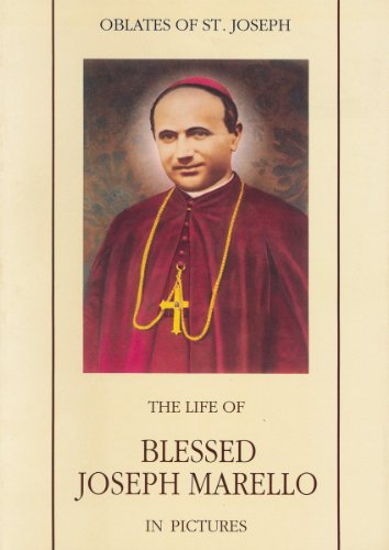 The Life of Blessed Joseph Marello in Pictures