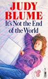 It's Not the End of the World