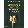 Methodes faciles d'auto-hypnose