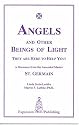 Angels and Other Beings of Light: They are Here to Help You! A Discourse from the Ascended Master St. Germain