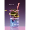 Trickkiste Chemie. Chemie allgemein