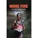 More Fire: How to Run the Kenyan Way