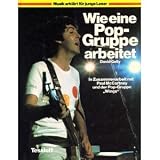 Wie eine Pop-Gruppe arbeitet. In Zusammenarbeit mit Paul McCartney und der Pop-Gruppe 