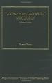 Taking Popular Music Seriously: Selected Essays (Ashgate Contemporary Thinkers on Critical Musicology Series)