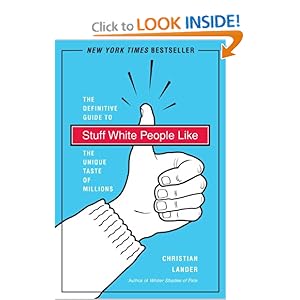 Stuff White People Like