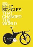 Fifty bicycles that changed the world