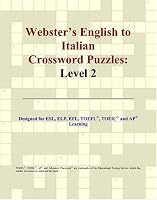 Webster's English to Italian Crossword Puzzles: Level 2