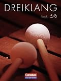 Dreiklang - Sekundarstufe I - &Ouml;stliche Bundesl&auml;nder und Berlin - Neubearbeitung: 5./6 - Schuljahr - Sch&uuml;lerbuch - Dr. Jens Arndt, Yvonne Funck, Holger Jeschke, Constanze Klinkicht, Christian Tobias K&ouml;hler, Kaspar Mainz, Ulrike M&ouml;ller