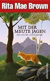 Mit der Meute jagen: Ein Sister-Jane-Krimi