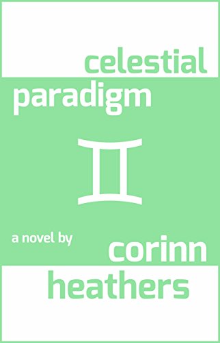 celestial paradigm (Dawn of a New Astral Age Book 4)
