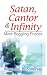 Satan, Cantor and Infinity: Mind-Boggling Puzzles (Dover Books on Mathematical