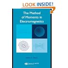 Click here to buy The Method of Moments in Electromagnetics by  Walton C. Gibson.