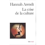 La crise de la culturepar Hannah Arendt