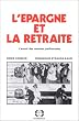 L'�pargne et la retraite