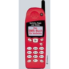 Das SMS-Buch f�r Verliebte