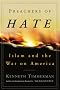 Preachers of Hate: Islam and the War on America