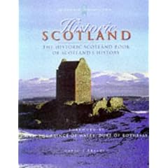 Historic Scotland: 5000 Years of Scotland's Heritage (Historic Scotland Series)