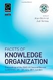 Facets of knowledge organization : proceedings of the ISKO UK Second Biennial Conference, 4th-5th July, 2011, London