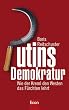Putins Demokratur: Wie der Kreml den Westen das F�rchten lehrt