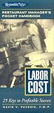 Labor Cost: Restaurant Managers Pocket Handbook Series