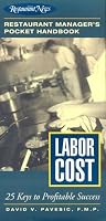 Labor Cost: Restaurant Manager's Pocket Handbook Series (Restaurant Manager's Pocket Handbook)