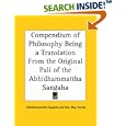 Compendium of Philosophy Being a Translation From the Original Pali of the Abhidhammattha Sangaha by  Sangaha Abhidhammattha Sangaha and Caroline A. F. Rhys Davids