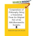 Click here to buy Compendium of Philosophy Being a Translation From the Original Pali of the Abhidhammattha Sangaha by  Sangaha Abhidhammattha Sangaha and Caroline A. F. Rhys Davids.