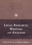 Legal Research, Writing and Analysis (University Casebook Series)