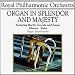 Classical Music : Organ in Splendor & Majesty