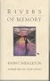 Rivers of Memory