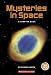 Search : Mysteries in Space: A Chapter Book (True Tales: Exploration and Discovery)