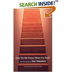 How Do We Know When It's God?:  A Spiritual Memoir