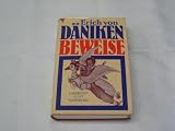 Beweise. Lokaltermin in f�nf Kontinenten - Erich von D�niken