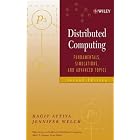 Click here to buy Distributed Computing: Fundamentals, Simulations, and Advanced... by  Hagit Attiya and Jennifer Welch.