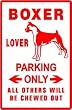 BOXER LOVERS PARKING sign * street dog pet