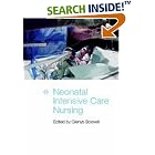 Neonatal Intensive Care Nursing by  Glenys Boxwell