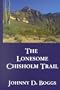 Lonesome Chisholm Trail (Five Star First Edition Western)